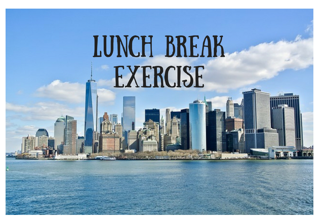 Lunch break workouts