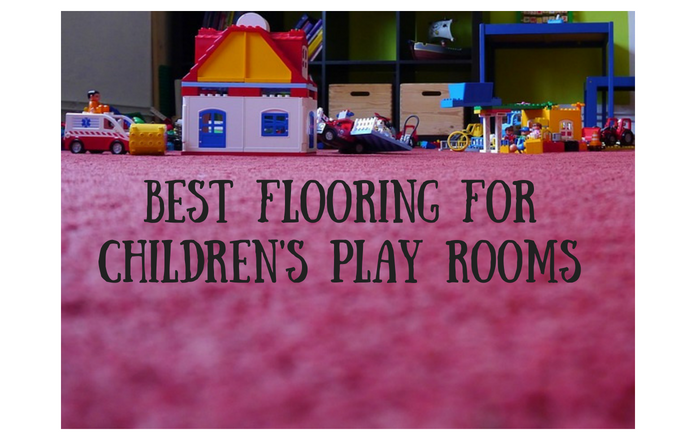 Best Flooring Options for Children's Play Rooms
