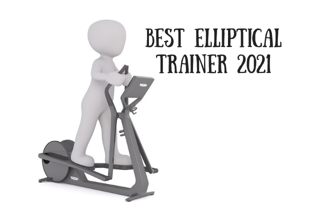 Home Elliptical Cross Trainer Reviews Best Elliptical For 2021 Home Elliptical Cross Trainer Reviews Best Elliptical For 2021